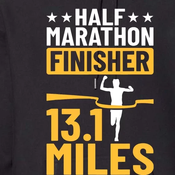 Running Half Marathon Finisher Half Marathoner Half Marathon Premium Hoodie