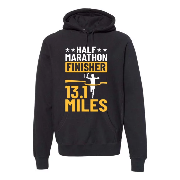 Running Half Marathon Finisher Half Marathoner Half Marathon Premium Hoodie