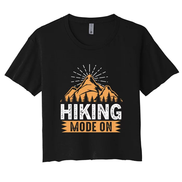 Retro Hiking Mode On Gift Women's Crop Top Tee