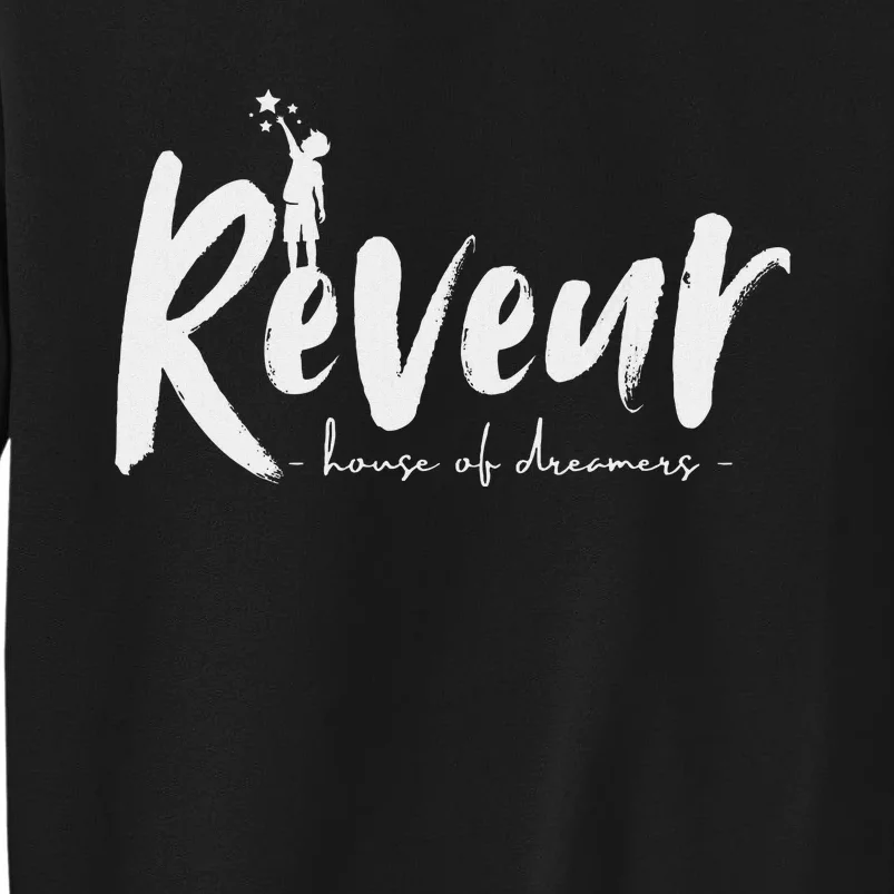 Reveur House Of Dreamers Teachers Students Sweatshirt