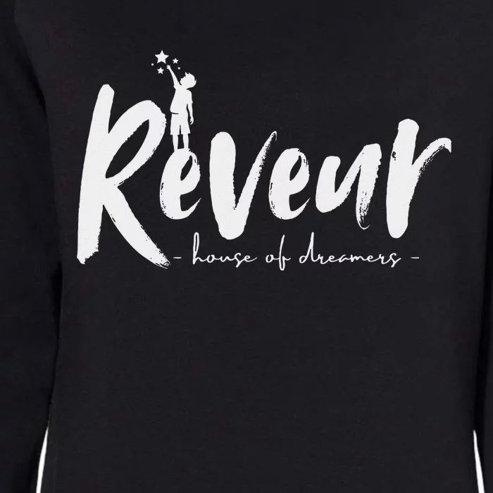 Reveur House Of Dreamers Teachers Students Womens California Wash Sweatshirt