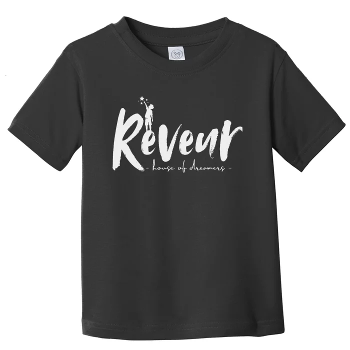 Reveur House Of Dreamers Teachers Students Toddler T-Shirt