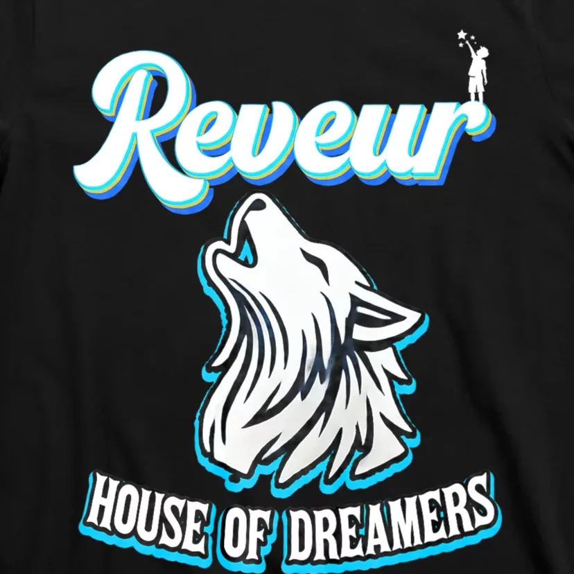 Reveur House Of Dreamers Rca Houses Dreamer School Spirit T-Shirt