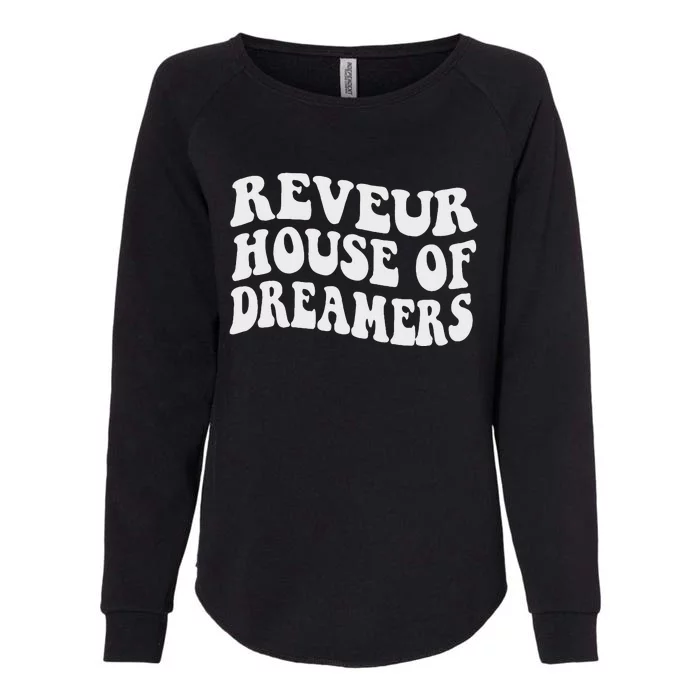 Reveur House Of Dreamers Rca Givers School Spirit Funny Womens California Wash Sweatshirt