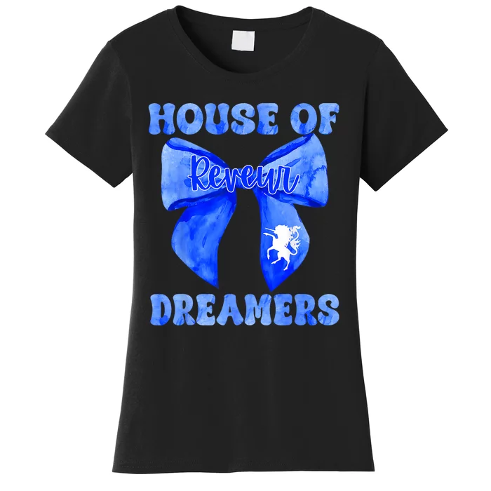 Reveur House Of Dreamers Rca Givers School Spirit Funny Women's T-Shirt