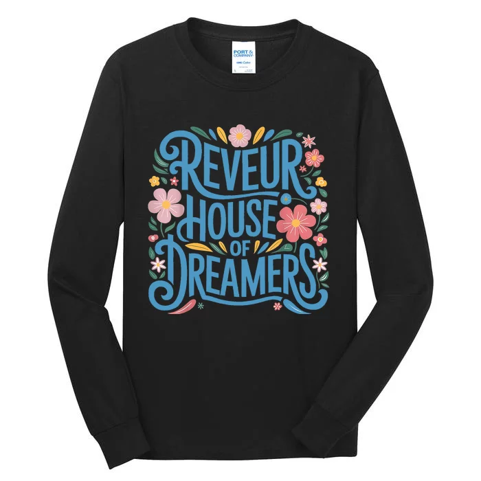 Reveur House Of Dreamers Rca Givers School Spirit Tall Long Sleeve T-Shirt