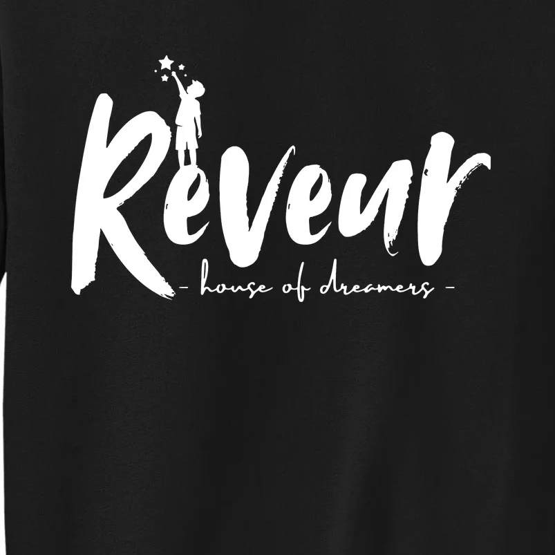 Reveur House Of Dreamers Teachers Students Sweatshirt