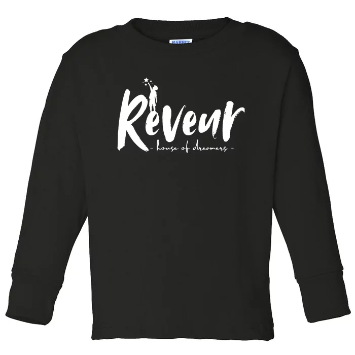 Reveur House Of Dreamers Teachers Students Toddler Long Sleeve Shirt