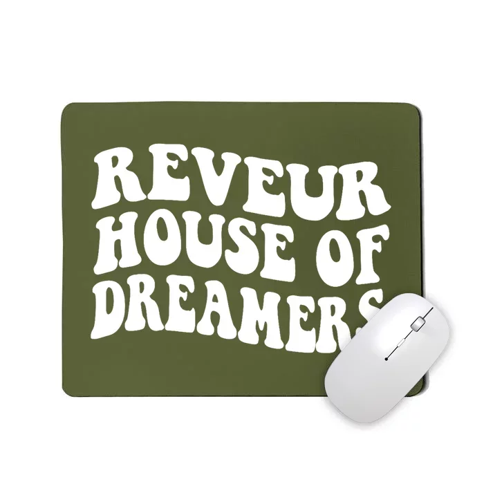 Reveur House Of Dreamers Rca Givers School Spirit Funny Mousepad