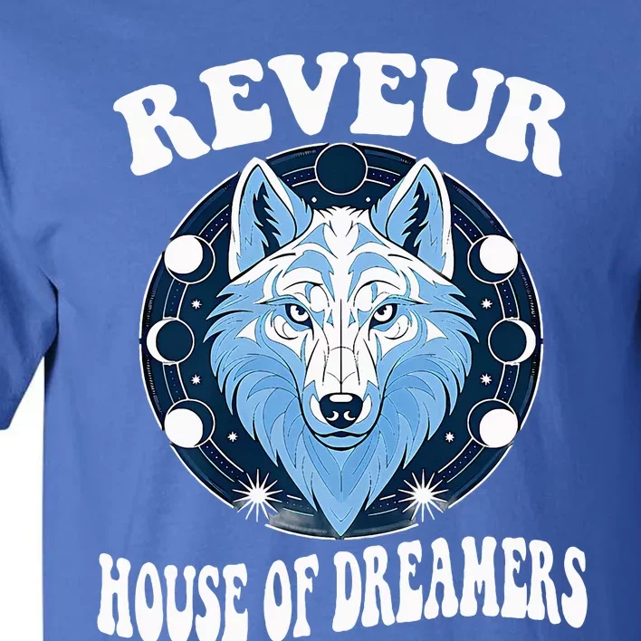 Reveur House Of Dreamers Rca Givers School Spirit Tall T-Shirt