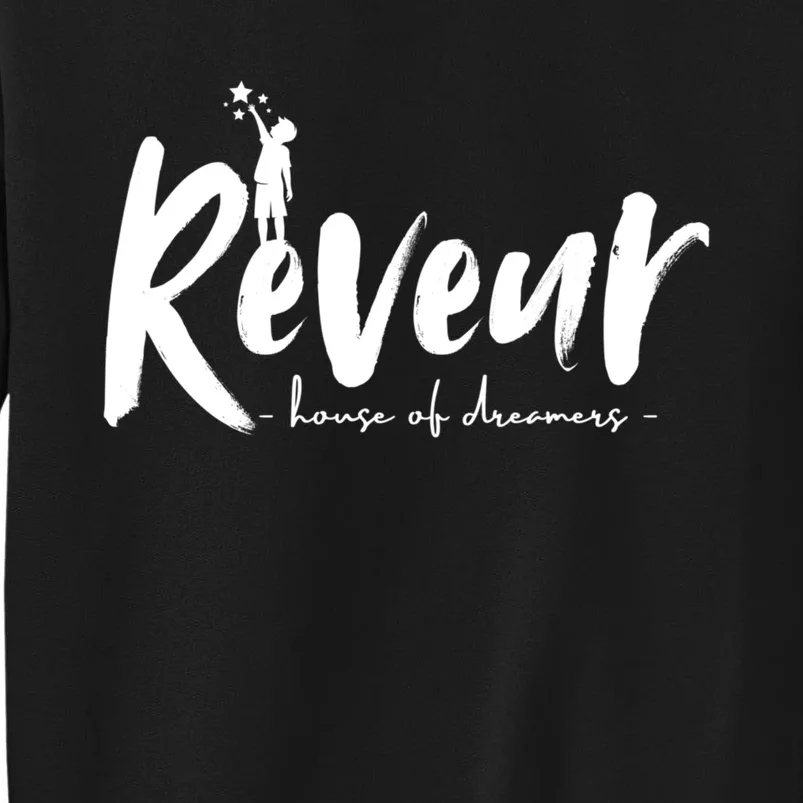 Reveur House Of Dreamers Teachers Students Sweatshirt