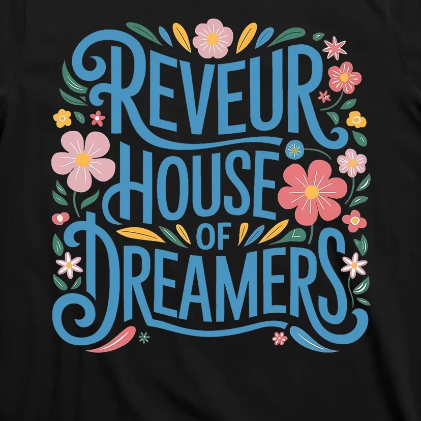 Reveur House Of Dreamers Rca Givers School Spirit T-Shirt