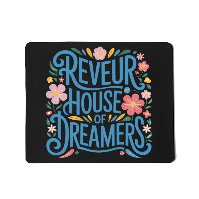 Reveur House Of Dreamers Rca Givers School Spirit Mousepad