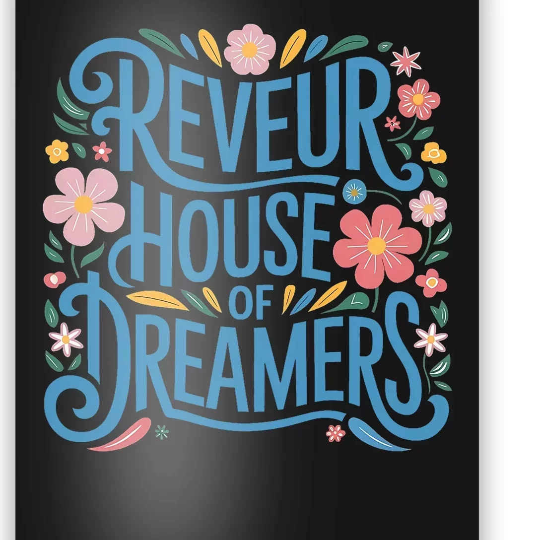 Reveur House Of Dreamers Rca Givers School Spirit Poster