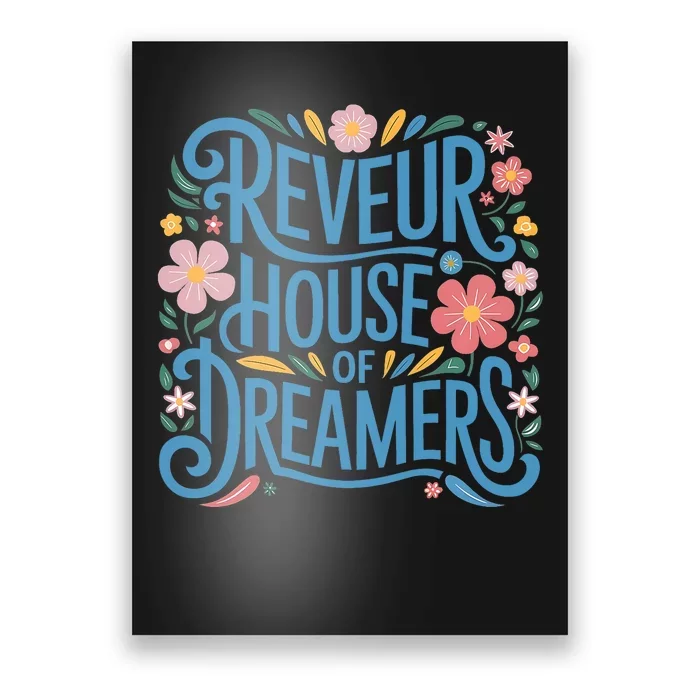 Reveur House Of Dreamers Rca Givers School Spirit Poster