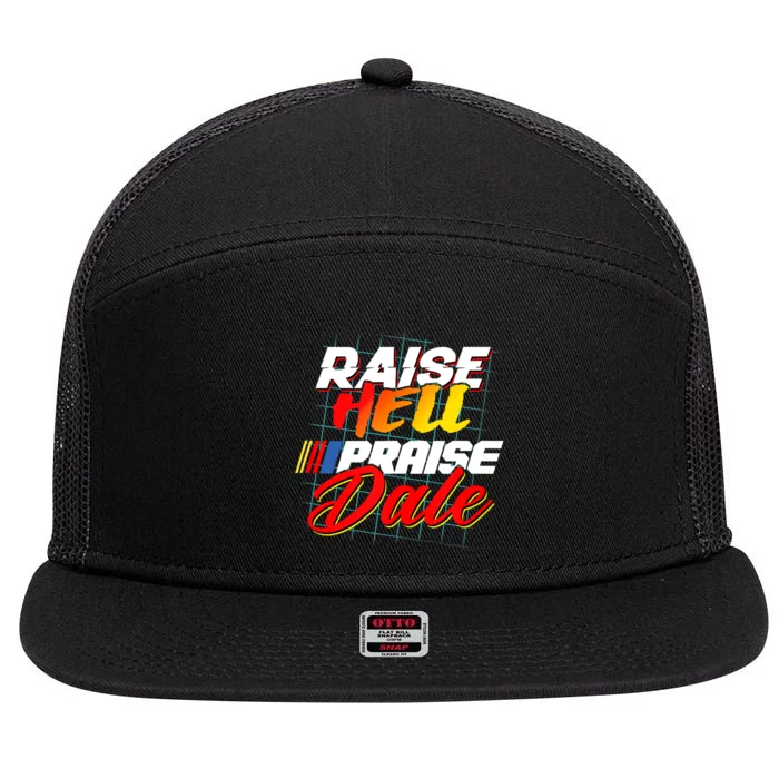 Raise Hell Praise Dale Retro Vintage Fathers Day Gift 7 Panel Mesh Trucker Snapback Hat