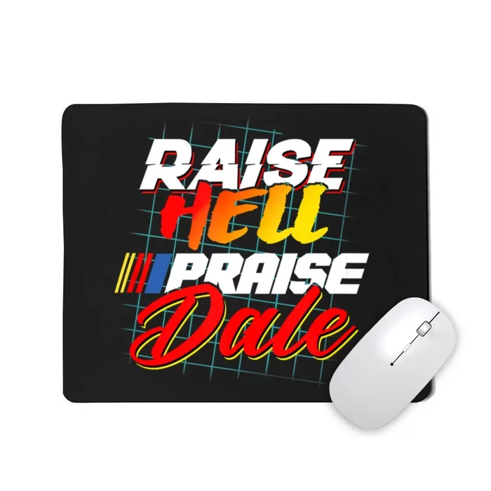 Raise Hell Praise Dale Retro Vintage Fathers Day Gift Mousepad