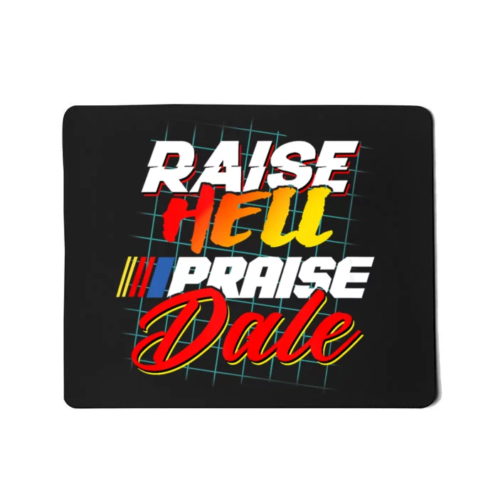 Raise Hell Praise Dale Retro Vintage Fathers Day Gift Mousepad