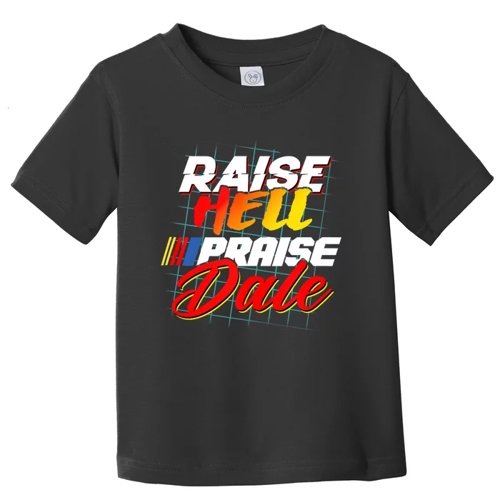 Raise Hell Praise Dale Retro Vintage Fathers Day Gift Toddler T-Shirt