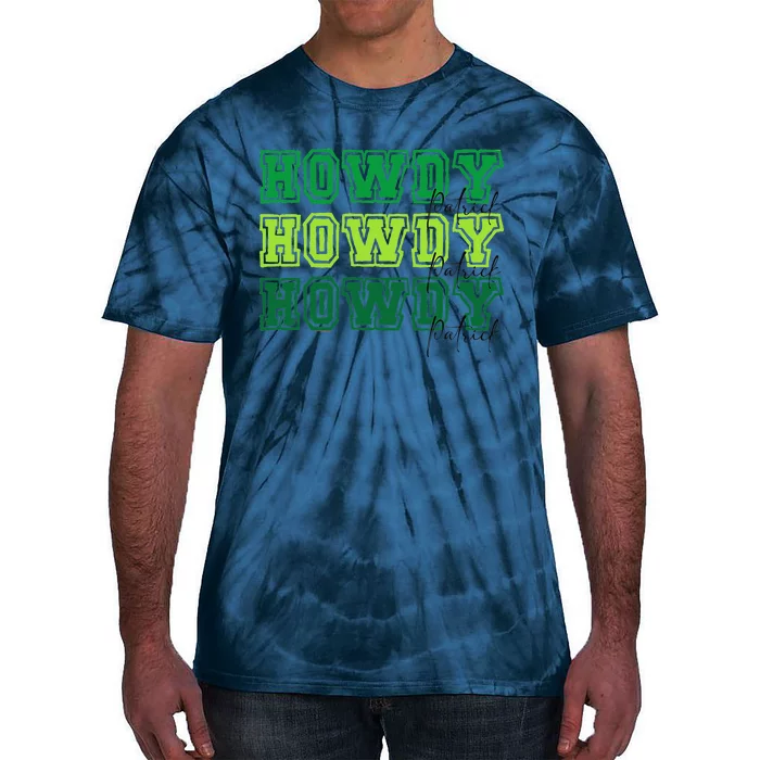 Retro Howdy Patrick Western Lucky Vibes Irish Holiday Tie-Dye T-Shirt