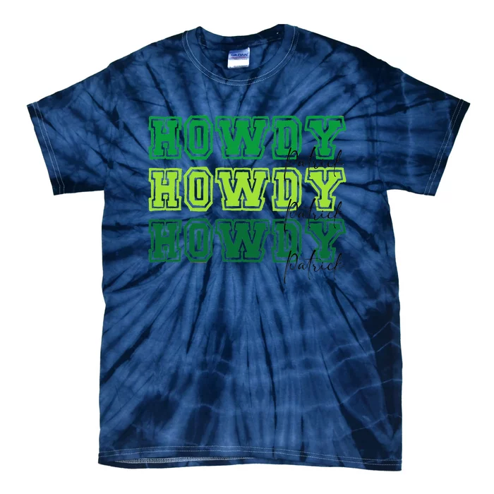 Retro Howdy Patrick Western Lucky Vibes Irish Holiday Tie-Dye T-Shirt