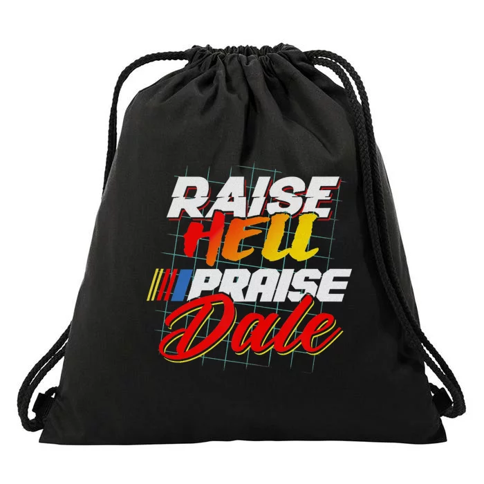 Raise Hell Praise Dale Retro Vintage Fathers Day Drawstring Bag