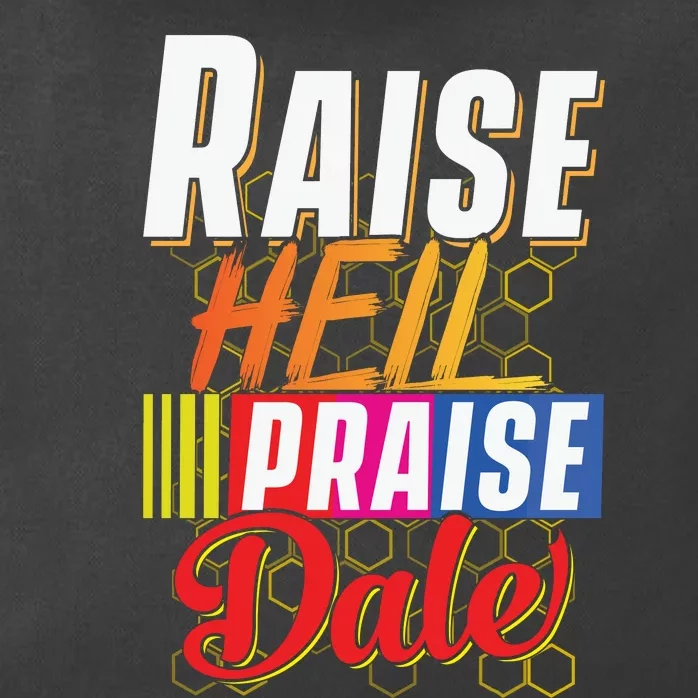 Raise Hell Praise Dale Vintage Zip Tote Bag