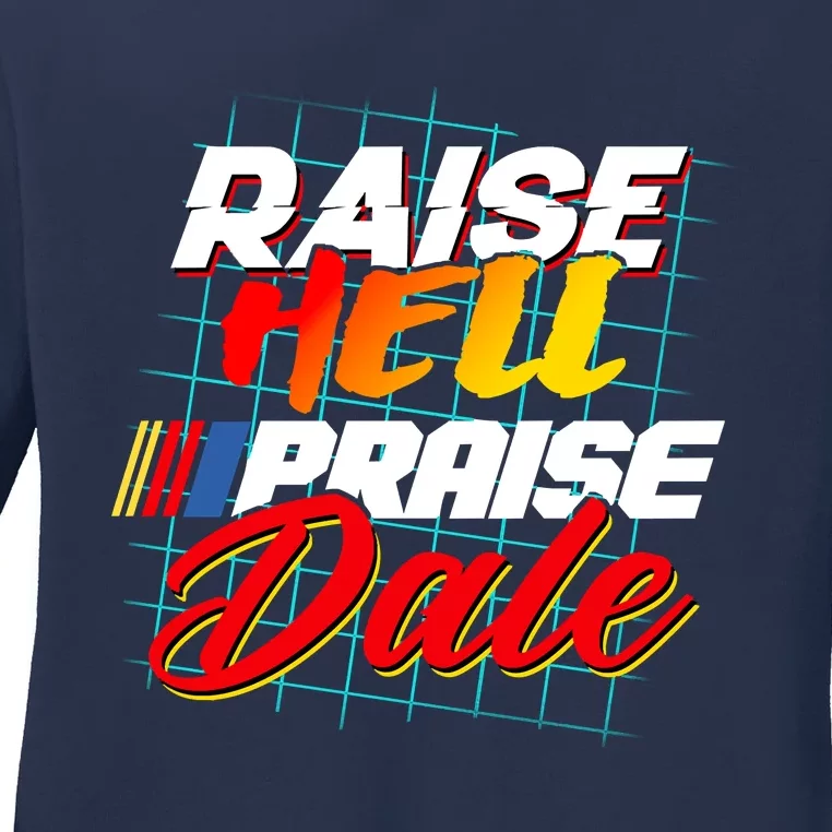 Raise Hell Praise Dale Ladies Long Sleeve Shirt