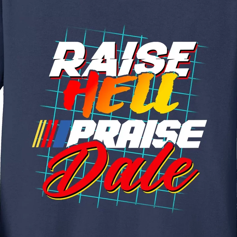 Raise Hell Praise Dale Kids Long Sleeve Shirt