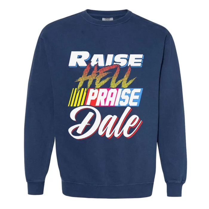 Raise Hell Praise Dale Retro Garment-Dyed Sweatshirt