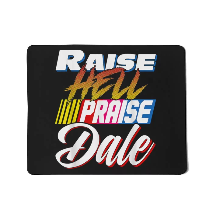 Raise Hell Praise Dale Retro Vintage Mousepad