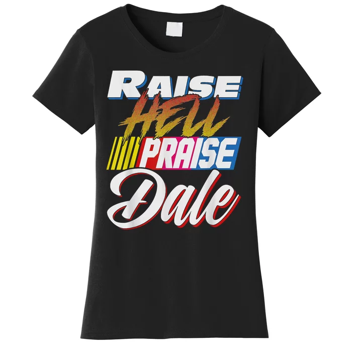 Raise Hell Praise Dale Retro Vintage Women's T-Shirt