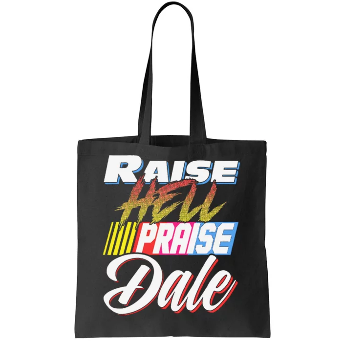 Raise Hell Praise Dale Retro Vintage Tote Bag