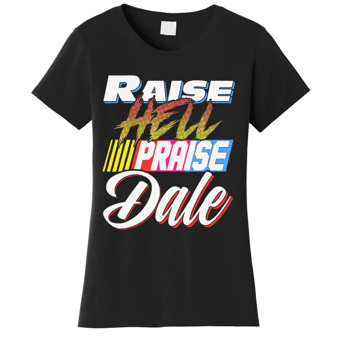 Raise Hell Praise Dale Retro Vintage Women's T-Shirt