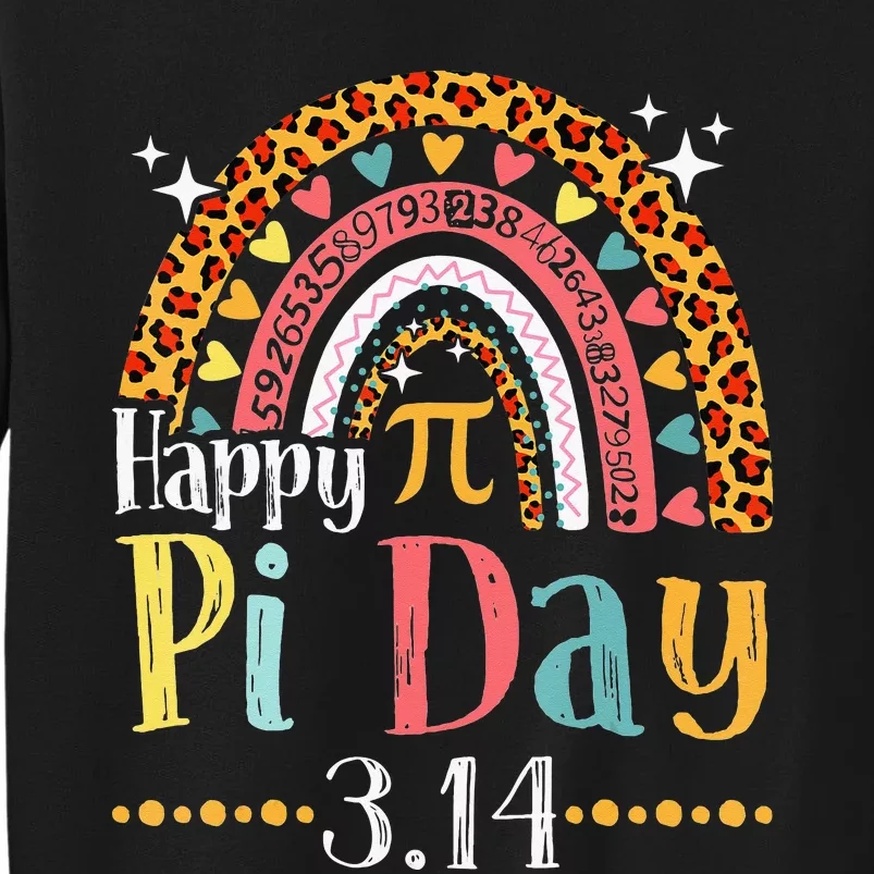 Rainbow Happy Pi Day Math 3.14 Symbol Teacher Tall Sweatshirt