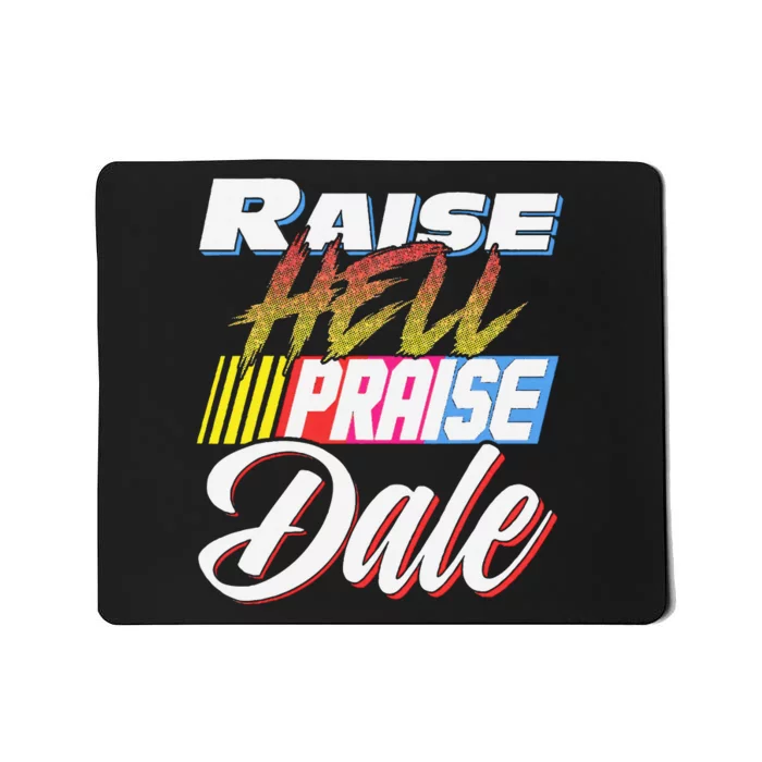 Raise Hell Praise Dale Retro Vintage Mousepad