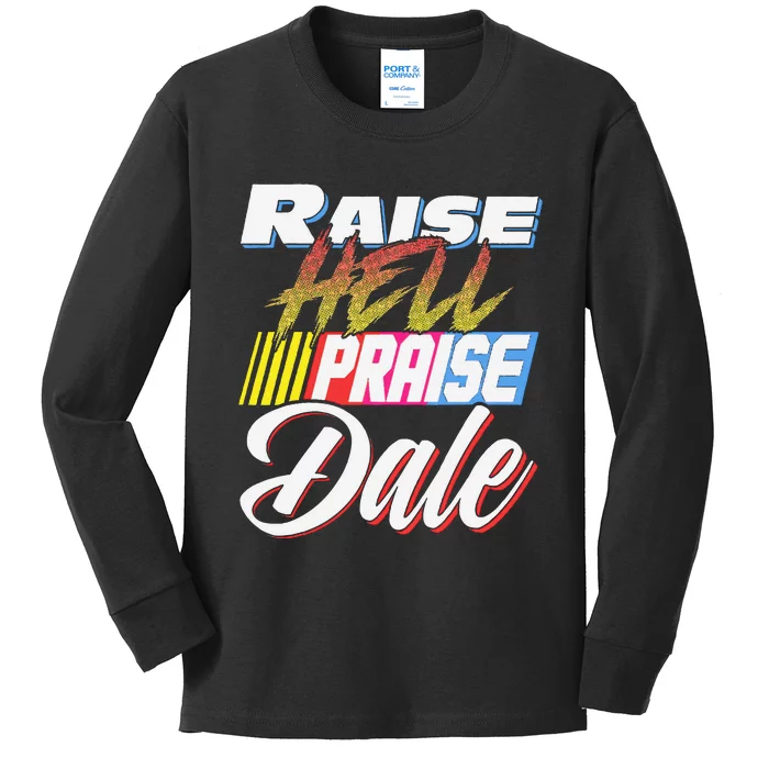 Raise Hell Praise Dale Retro Vintage Kids Long Sleeve Shirt