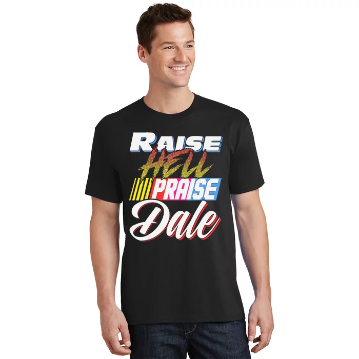 Raise Hell Praise Dale Retro T-Shirt