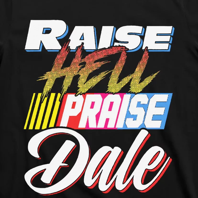 Raise Hell Praise Dale Retro T-Shirt