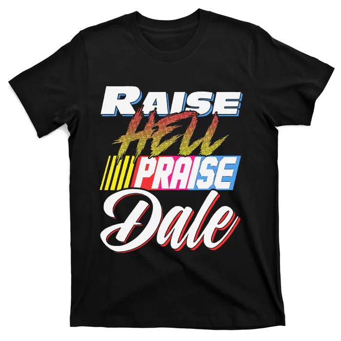 Raise Hell Praise Dale Retro T-Shirt