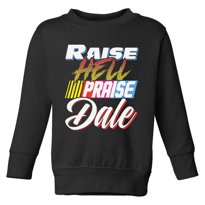 Raise Hell Praise Dale Retro Toddler Sweatshirt