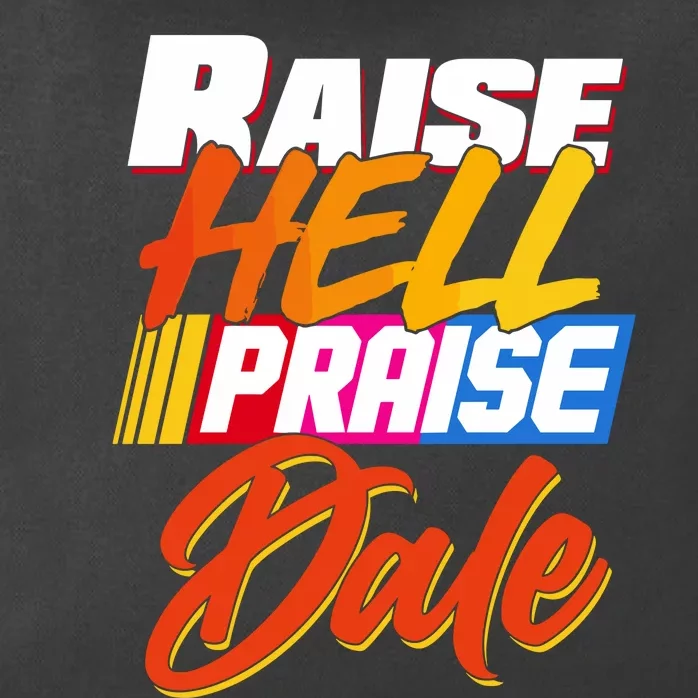 Raise Hell Praise Dale Zip Tote Bag