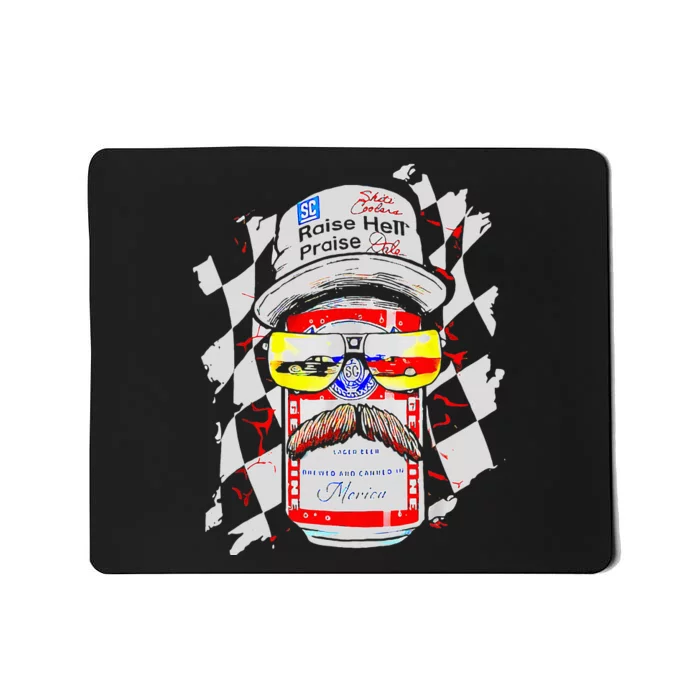 Raise Hell Praise Dale Vintage Funny Driking Beer Mousepad