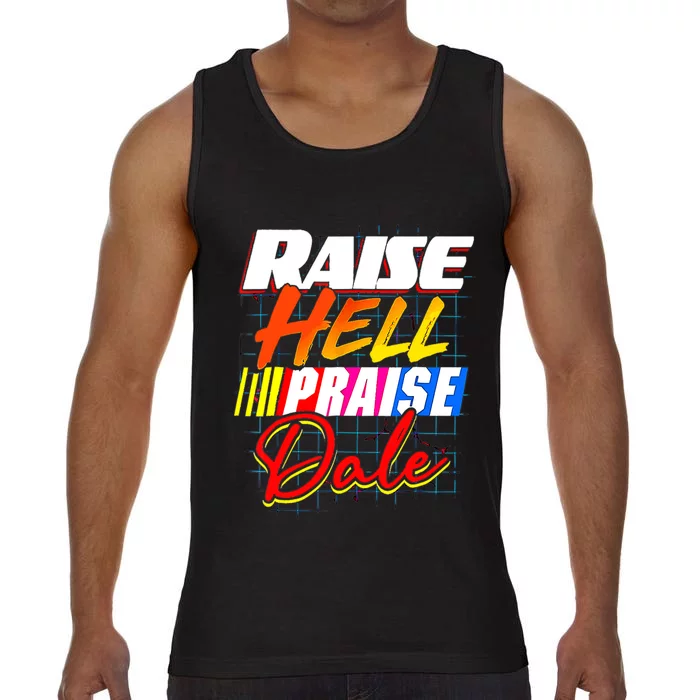 Raise Hell Praise Dale Vintage Comfort Colors® Tank Top