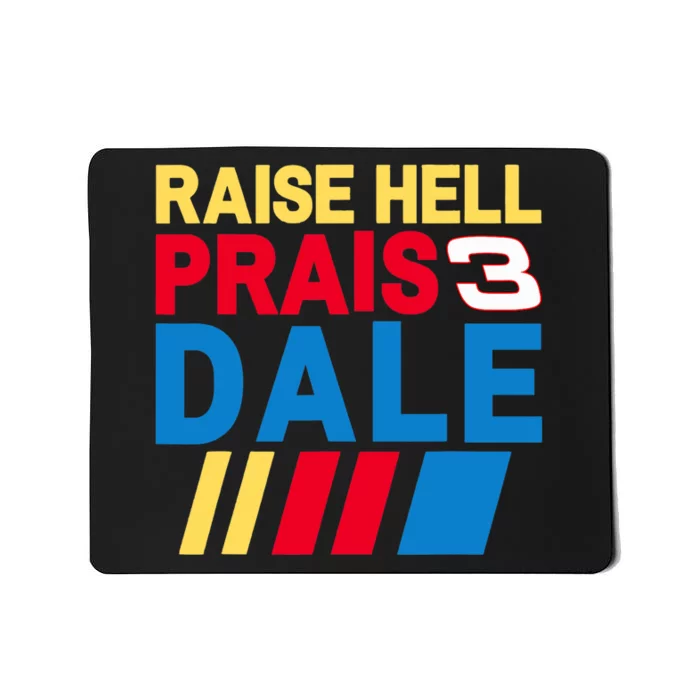 Raise Hell Praise Dale Vintage Funny Mousepad