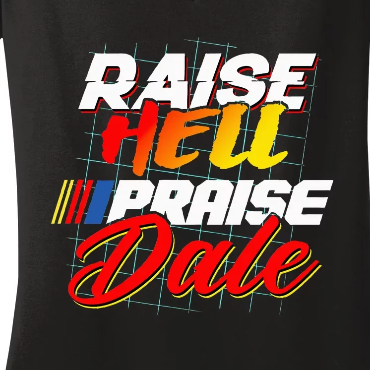 Raise Hell Praise Dale Women's V-Neck T-Shirt