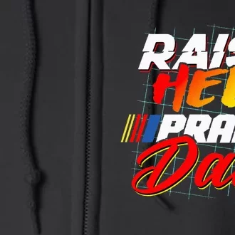 Raise Hell Praise Dale Full Zip Hoodie