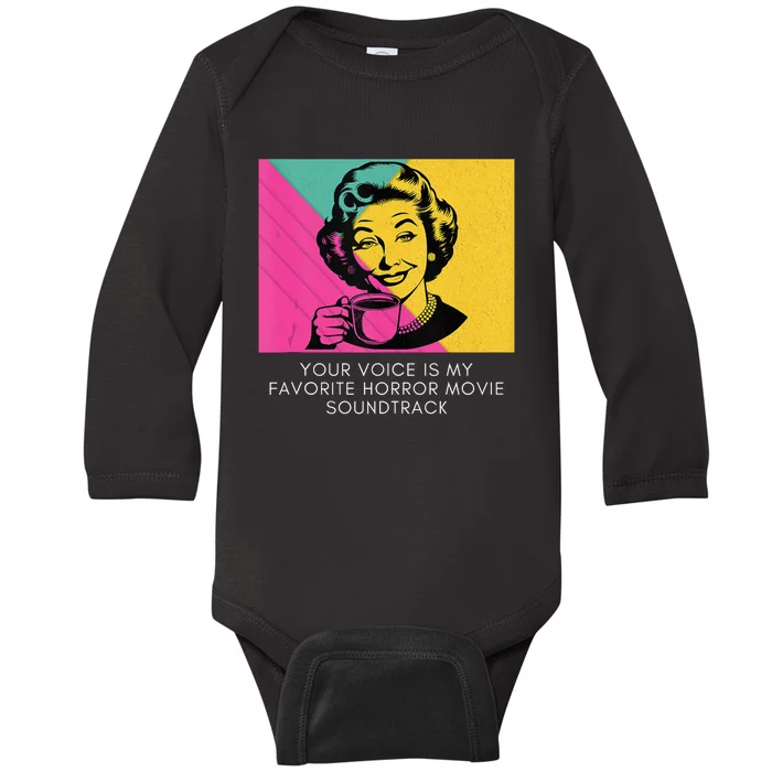 Retro Humor Quote Horror Movie Soundtrack Sarcasm Meme Baby Long Sleeve Bodysuit