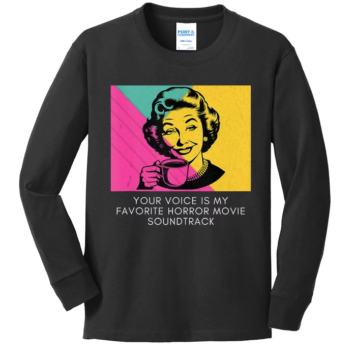 Retro Humor Quote Horror Movie Soundtrack Sarcasm Meme Kids Long Sleeve Shirt