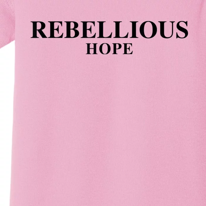 Rebellious Hope Baby Bodysuit